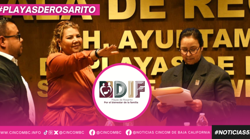 PRESIDENTA ROCIO ADAME TOMA PROTESTA A NUEVA DIRECTORA DEL DIF ROSARITO