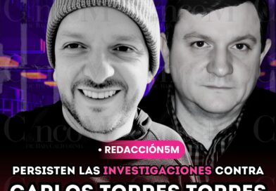 PERSISTEN LAS INVESTIGACIONES CONTRA CARLOS TORRES TORRES