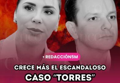 CRECE MÁS EL ESCANDALOSO CASO “TORRES”