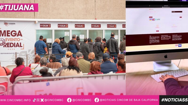 Pone a disposición Gobierno Municipal de Tijuana opción del pago del Impuesto del Predial a través del portal oficial