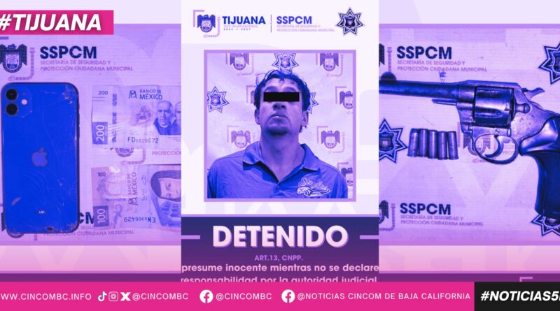 Detiene Policía Municipal de Tijuana a sujeto por robo con violencia