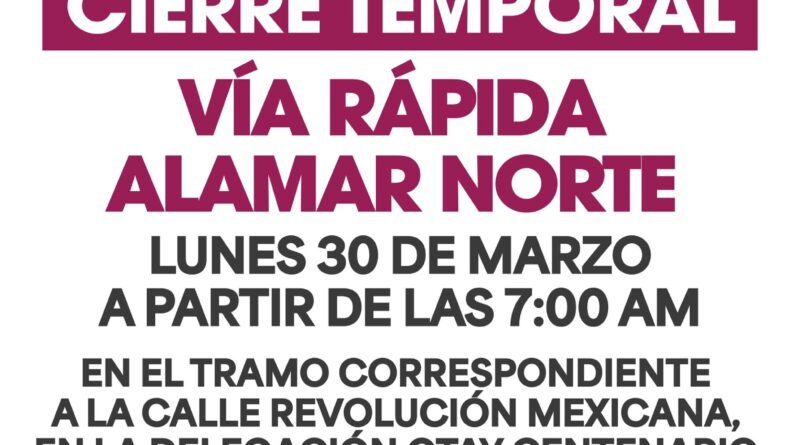 Anuncia XXV Ayuntamiento de Tijuana suspensión temporal de un tramo de la Vía Rápida Alamar Norte por obra pluvial Anuncia XXV Ayuntamiento de Tijuana suspensión temporal de un tramo de la Vía Rápida Alamar Norte por obra pluvial