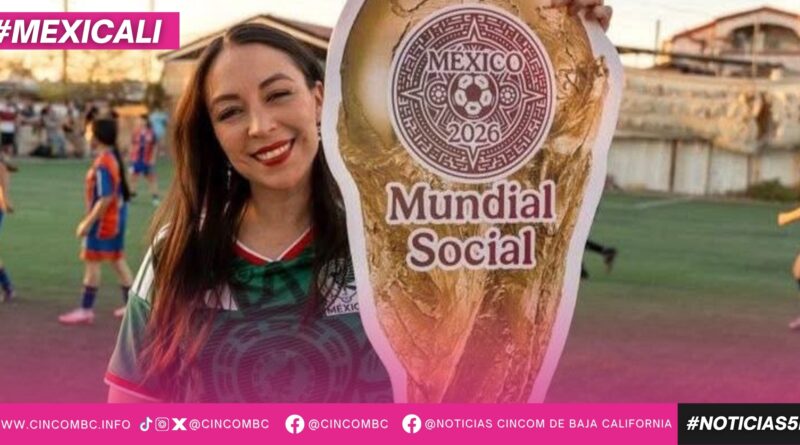 PROMUEVE JULIETA RAMÍREZ EL MUNDIAL SOCIAL RUMBO A 2026 PROMUEVE JULIETA RAMÍREZ EL MUNDIAL SOCIAL RUMBO A 2026