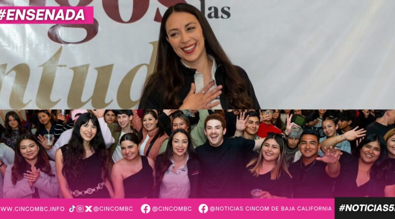 JULIETA RAMÍREZ ESCUCHA LAS INQUIETUDES DE LAS JUVENTUDES EN ENSENADA