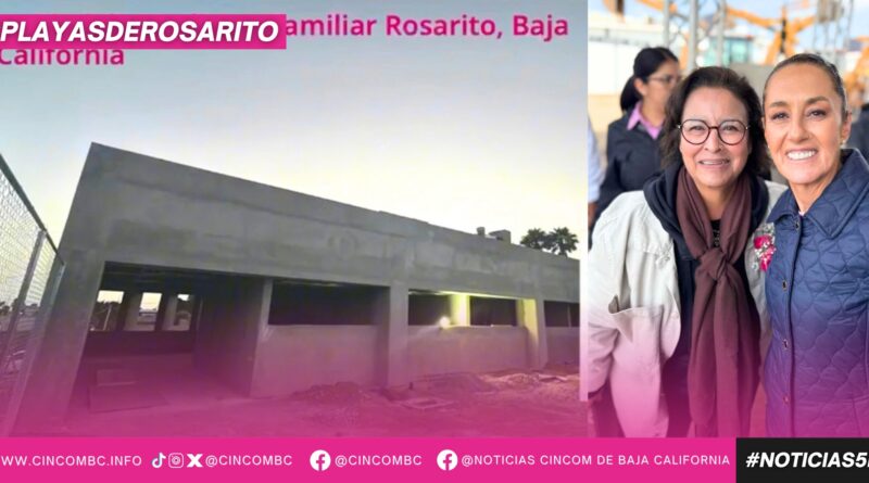 Avanza construcción de la Unidad de Medicina Familiar del ISSSTE en Playas de Rosarito