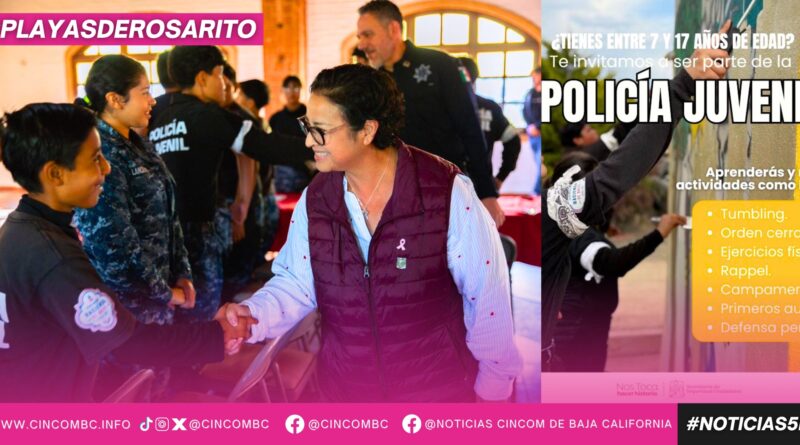Invita Gobierno de Playas de Rosarito a integrarse al programa Policía Juvenil Invita Gobierno de Playas de Rosarito a integrarse al programa Policía Juvenil