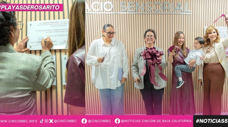 Gobierno de Playas de Rosarito marca precedente en Baja California con la inauguración de su Sala Sensorial del Sistema DIF Municipal