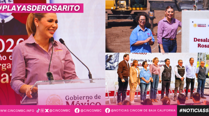 INICIA BAJA CALIFORNIA CONSTRUCCIÓN DE LA PLANTA DESALADORA DE ROSARITO PARA QUE EL AGUA SEA UN DERECHO Y NO UN PRIVILEGIO