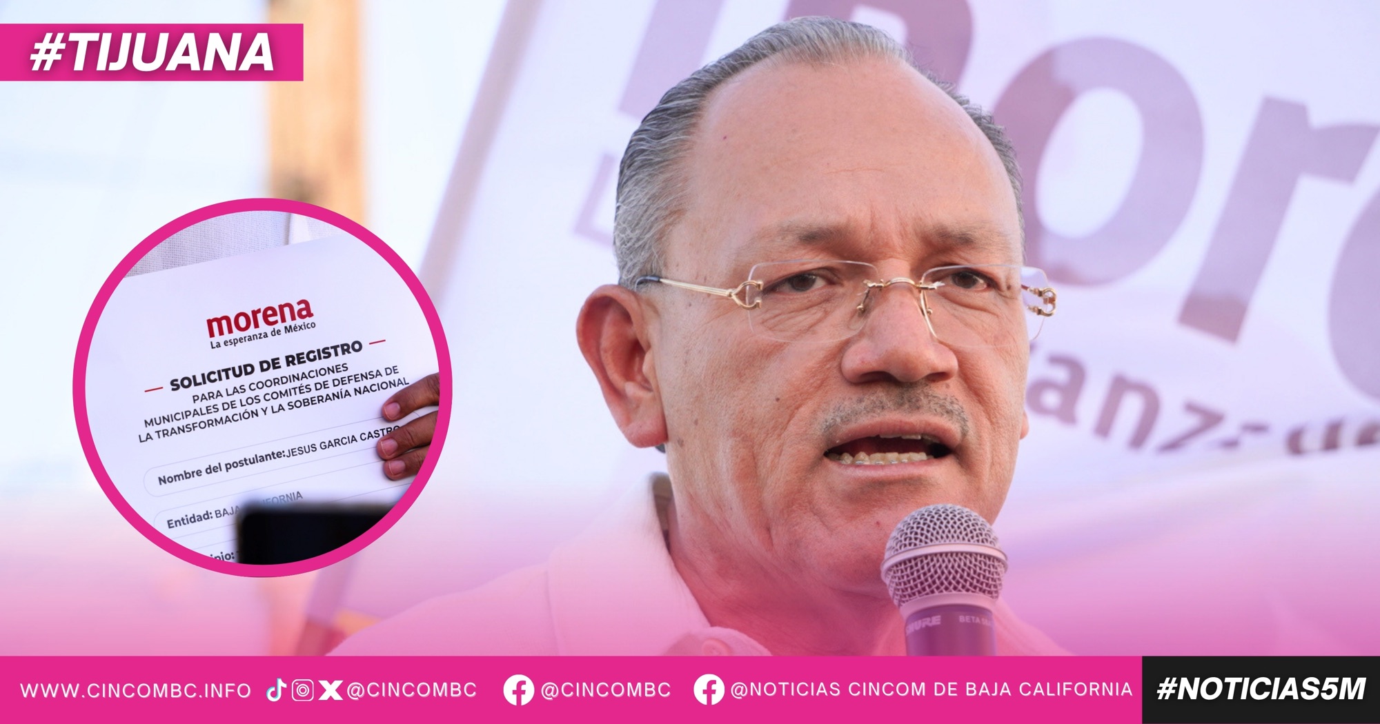 Se registra Jesús García Castro como aspirante a coordinador de la defensa de la Cuarta Transformación en Tijuana